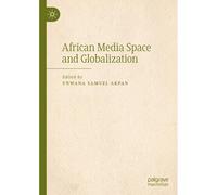 African Media Space And Globalization