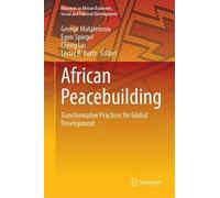 African Peacebuilding: Transformative Practices for Global Development