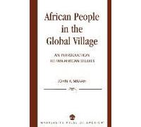 African People in the Global Village John K. Marah (Auteur)