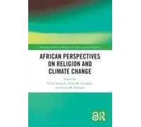 African Perspectives On Religion And Climate Change
