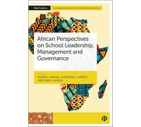 African Perspectives on School Leadership, Management and Governance