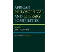 African Philosophical and Literary Possibilities African Philosophical and Literary Possibilities (Auteur)