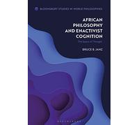 African Philosophy and Enactivist Cognition: The Space of Thought