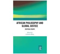 African Philosophy And Global Justice