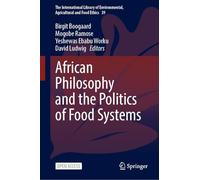 African Philosophy and the Politics of Food Systems