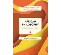 African Philosophy: Emancipation and Practice