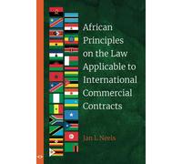 African Principles On The Law Applicable To International Commercial Contracts