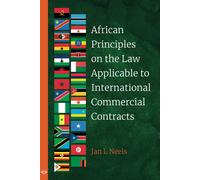 African Principles On The Law Applicable To International Commercial Contracts