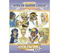 African Queens League Coloring Book: Be The Next Queen!