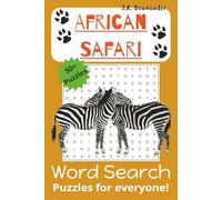 African Safari Word Search Puzzle Book: Word Searches with Easy-to-Read Print about African Safari, Wildlife, Outdoor Adventure and More | 6 x 9 ... … Gift for Vacations, Holidays and Free Times