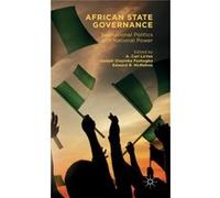 African State Governance: Subnational Politics And National Power (Hardcover) A Carl Levan, Joseph Olayinka Fashagba, Edward R Mcmahon (Auteur)