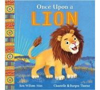 African Stories Once Upon a Lion by Ken WilsonMax Ken WilsonMax (Auteur)