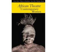 African Theatre 14: Contemporary Women - [Version Originale] Martin Banham, James Gibbs, Femi Osofisan, (Auteur)