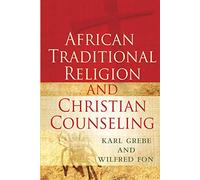 African Traditional Religion and Christian Counseling