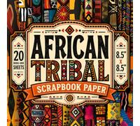 African Tribal Scrapbook Paper: 8.5" x 8.5" 20 Double-Sided Sheet 20 Designs Decorative Craft Paper with Bold Geometric Shapes, Vibrant Earth Tones, ... for Junk Journals, Collage & Decoupage