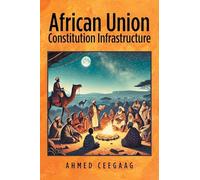 African Union Constitution Infrastructure