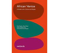 African Venice. A guide to art, culture and people