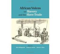 African Voices on Slavery and the Slave Trade - [Version Originale] Inconnu (Auteur)