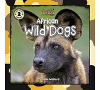 African Wild Dogs: Safari Readers