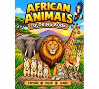 African Wildlife Coloring Book: A Safari Coloring Adventure