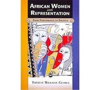 African Women and Representation Thâeráese Migraine-George (Auteur)