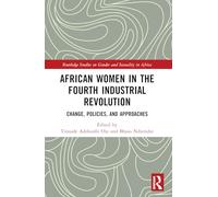 African Women in the Fourth Industrial Revolution: Change, Policies, and Approaches