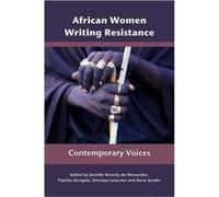African Women Writing Resistance African Women Writing Resistance (Auteur)