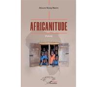 Africanitude (Poésie) Alioune Niang Mbaye (Auteur)