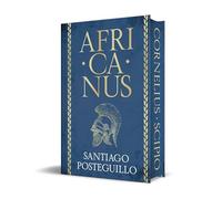 Africanus (edición especial limitada) (Trilogía Africanus 1)