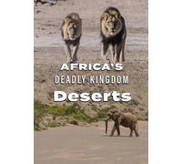 Africa's Deadly Kingdom: Deserts – Dreamscape – DVD