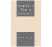 Africa's Elusive Quest For Development