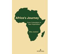 Africa's Journey: From Colonialism to New Imperialism
