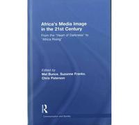 Africa's Media Image In The 21st Century
