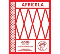 Africola: Slow Food Fast Words Cult Chef