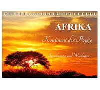 AFRIKA - Kontinent der Poesie (Tischkalender 2026 DIN A5 quer), CALVENDO Monatskalender: Weisheiten und Sprichwörter