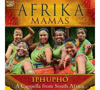 Afrika Mamas Iphupho: Cappella from South Africa (CD) Album