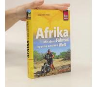 Afrika - Mit Dem Fahrrad In Eine Andere Welt