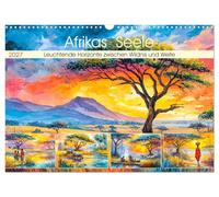 Afrikas Seele. Leuchtende Horizonte zwischen Wildnis und Weite (Wandkalender 2027 DIN A3 quer), CALVENDO Monatskalender: Aquarell-Bilder voller Licht, ... Atmosphäre afrikanischer Landschaften