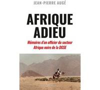 Afrique Adieu Jean-Pierre Augé (Auteur)