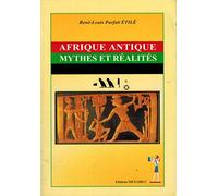Afrique Antique : mythes et réalités