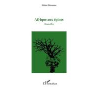 Hilaire Sikounmo – Afrique aux épines – Nouvelles – Broché