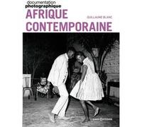 Afrique contemporaine - N° 8165 Guillaume Blanc (Auteur)