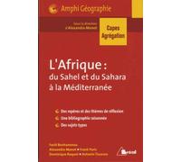 Afrique : Du Sahel Et Du Sahara À La Méditerranée