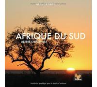 AFRIQUE DU SUD Liberté Originelle