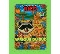Afrique du Sud - Livre de coloriage éducatif pour enfants (5-10 ans) | Les Voyages de Rico le Raton Laveur - Volume 8