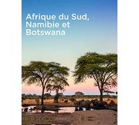 Afrique du Sud, Namibie et Botswana – Éditions Place des Victoires