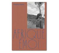 Afrique émoi - Françoise Huguier - Odyssee - relié - Beau livre