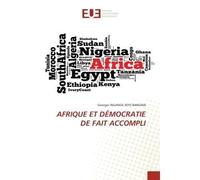 Afrique et démocratie de fait accompli - Georges Ingange Ikyo Bangwa - Universitaires Europeennes - broché - Livre
