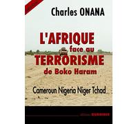 Afrique face au terrorisme de Boko Haram (L´)