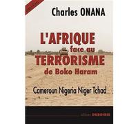 Afrique face au terrorisme de - Charles Onana - Duboiris Eds - broché - Essai